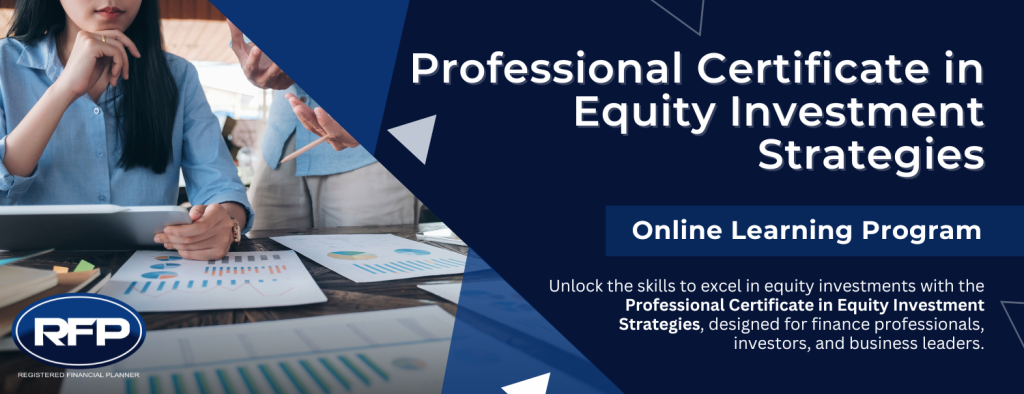 Professional Certificate in Equity Investment Strategies